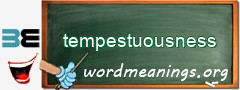 WordMeaning blackboard for tempestuousness